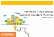 Peninsula Clean Energy Board of Directors Meeting · Peninsula Clean Energy Board of Directors Meeting February 23, 2017 June 23, 2016