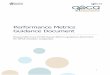 Performance Metrics Guidance Document · 2018-10-08 · performance metrics for all member companies. This process will continue to facilitate shared learning and identify organizations