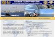MARITIME SECURITY PROGRAM CCMR Maritime... · The course was held biannually (April and September) at CCMR headquarters. As of December 2014, the course was extended to two weeks