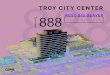 TROY CITY CENTER WEST BIG BEAVER 888€¦ · T R OY, MI C HIG A N TROY CITY CENTER. PAGE 2 TROY CITY CENTER, TROY, MICHIGAN PROPERT Y F E AT U R E S A R E A F E AT U R E S $100,000
