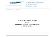 CERTIFICATE OF AIRWORTHINESS ISSUE · member State and a valid Airworthiness Review Certificate (ARC); or . AAC-007 Revision: Original March 2013 Page 8 of 13 e) Derogations or waivers