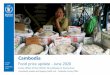 Cambodia - reliefweb.int · Trade and travel have been severely restricted, and many countries, including Cambodia and others across Asia, have instituted lockdown measures to contain