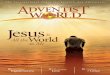 Jesusis - Adventist Worldarchives.adventistworld.org/images/issues/2016/january/2016-1001-… · PRINTED IN THE U.S.A. Vol. 12, No. 2, January 2016. 3 WORLD REPORT 3News Briefs 6News