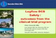Safety first Legflow DCB outcomes from the clinical trial ...cacvsarchives.org/archivesite/2017/pdf/... · Why is the balloon of importance? Not only the technical features such as