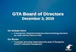 GTA Board of Directors · 2015 October November December 1/4/2016 Steady State Incident, Problem, Change IT Financial Management Service Request Management Service Management Manual
