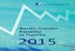 Equality in Figures 2015 - norden.diva-portal.orgnorden.diva-portal.org/smash/get/diva2:790696/FULLTEXT02.pdf · 7.4 Leaders and managers 36 Content Denmark (DK) Faroe Islands (FO)