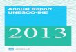 Annual Report UNESCO‑IHE · Goals (MDGs) and the post-2015 Sustainable Development Goals (SDGs); - Seek, evaluate and facilitate responses for the ... capacity development activities