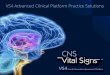 VS4 Advanced Clinical Platform Practice Solutions · 2020-03-13 · VS4 Application Comparisons 4 Windows & Mac OS 888.750.6941 Phone support@cnsvs.com CNS Vital Signs VS4 Advanced