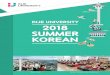 Busan Tower Korean Traditional Culture Experience UNIVERSITY 2018... · 2018-05-31 · DAY 1 SUN 09:00~09:50 Korean Language Class Korean Language Class Arrival WaterPark Seoul Tour