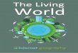 The Living World - Dene Academy … · Interdependence in the tropical rainforest The nutrient cycle in the rainforest is an excellent example of interdependence. Complete the diagram