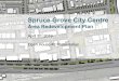 Spruce Grove City Centre - Microsoft · Why an ARP for the City Centre 1.Take on an area where there is a need for revitalization. 2.Provide a frameworkfor identifying redevelopment