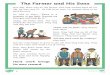 The Farmer and His Sons - Amazon Web Services...The Farmer and His Sons One day, there was an old farmer who had worked hard all his life. He was very ill. He had three sons. He wanted