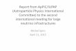 Report from’ApPIC/IUPAP’ (Astropar3cle’Physics’Internaonal’ … · Report from’ApPIC/IUPAP’ (Astropar3cle’Physics’Internaonal’ Commiee )’to’the’second’