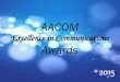 AACOM Excellence in Communications Awards · (Internal/Self-promotion) Marketing and Communications Open House ♦♦♦♦♦♦ West Virginia School of Osteopathic Medicine. Thank