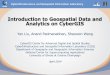 Introduction to Geospatial Data and Analytics on CyberGIShpcuniversity.org/media/TrainingMaterials/12/xsede... · Introduction to Geospatial Data and Analytics on CyberGIS Yan Liu,