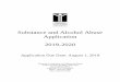 Substance and Alcohol Abuse Application 2019-2020Aug 01, 2019  · SUBSTANCE AND ALCOHOL ABUSE GRANT TABLE OF CONTENTS I. General Information 1. Purpose of Federal Formula Grant Program