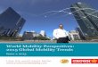 World Mobility Perspectives: 2015 Global Mobility …...2015 Global Mobility Trends Issue 1, 2015 4 3. Managed lump sums The idea of a lump sum payment to employees so they can manage