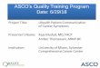 ASCO’s Quality Training Program...ASCO’s Quality Training Program Date: 6/29/18 Project Title: Uhealth Patient Communication of Cancer Symptoms Presenter’s Name: Raja Mudad,