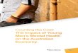 Counting the Cost · Counting the Cost Acknowledgements The ‘Counting the Cost – The Impact of Young Men’s Mental Health on the Australian Economy’ report is the result of
