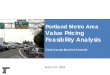Portland Metro Area Value Pricing Feasibility Analysis · Presentation overview 2 Background and process for value pricing analysis What we’re hearing: public engagement ... Portland