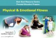 Physical & Emotional Fitness - Best Start · Sudden swelling of hands, face, or feet. Sudden change in body temperature. Strong, sharp pain in the pubis, back, abdomen, or chest