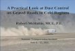 A Practical Look at Dust Control on Gravel Roads in Cold Regionscem.uaf.edu/media/188384/dust-control-lecture_mchattie... · 2016-07-28 · A Practical Look at Dust Control on Gravel