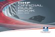 IIHF OFFICIAL RULE BOOKwiki.iihf.com/2017tlbx/13. IIHF Rulebook/IIHF... · rule 170 penalty shots and penalty-shot shootout as part of the game 97 rule 171 awarding a penalty shot