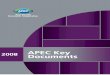 2008 Key APEC Documents...2008 Key APEC Documents December 2008 Printed electronically, December 2008 Published by APEC Secretariat 35 Heng Mui Keng Terrace Singapore 119616 Tel: (65)