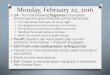 Monday, February 23rdwoodland8ela.weebly.com/uploads/3/7/7/2/37724689/quarter_3_wee… · Monday, February 22, 2016 O QW - Turn the following fragments (incomplete sentences) into