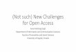 (Not such) New Challenges for Open Access · (Not such) New Challenges for Open Access Ivana Hebrang Grgić ... Ivana Hebrang Grgić Department of Information and Communication Sciences