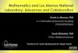 Mathematics and Los Alamos National Laboratory: Advances ... · Mathematics and Los Alamos National Laboratory: Advances and Collaboration Carrie A. Manore, PhD A-1, Information Systems