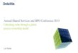 Deloitte UK - Annual Shared Services and BPO Conference 2013 · Deloitte LLP is a limited liability partnership registered in England and Wales with registered number OC303675 and