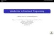 Introduction to Functional Programmingzsv.web.elte.hu/clean/clean5.pdf · Introduction to Functional Programming Tuples and list comprehensions Department of Programming Languages