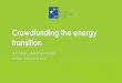 Crowdfunding the energy transition · Crowdfunding Models •Non-profit •