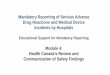 Mandatory Reporting of Serious Adverse Drug Reactions and ... 4... · Module 4 –Learning Outcomes Completion of Module 4 will enable you to: • Provide an overview of health product