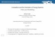 Innovation and the Evolution of Energy Systems Policy and ...bcc.ncc-cma.net/upload/userfiles/3) Innovation and... · Carbon Pricing Carbon pricing - EU ETS Key instrument: shored