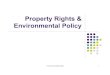 17.32.16 Property Rights & Environmental Policy [Read-Only]...17.32 Environmental Politics 14 Dolan v. Tigard zU.S. Supreme Court Overturns: zOn the other: zOn the other side of the