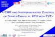 « EMR AND INVERSION-BASED CONTROL€¦ · Dr. Yuan CHENG, Prof. Alain BOUSCAYROL, Dr. Rochdi TRIGUI, Prof. Christophe ESPANET, Prof. Shumei CUI IEET, Harbin Institute of Technology,