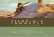 THE PILGRIM’S PROGRESS PILGRIM’S PROGRESS · JOHN BUNYAN Written in the form of a highly imaginative allegory, The Pilgrim’s Progress tells the unforgettable story of Christian