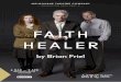 FAITH HEALER · Do faith healers still exist? Yes. Dr Alison Brown, an evangelist who recently began preaching in Gloucester, claimed that the power of prayer “can cure anything”