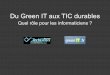 Du Green IT aux TIC durables · Source : GreenIT.fr, données : Microsoft. Green IT 1.0 : couche logicielle Logiciel et Matériel sont intimement liés … par un cercle vicieux Conséquence