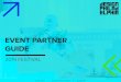 EVENT PARTNER GUIDE - DesignPhiladelphia · city agencies, retailers, manufacturers and startups across the city participate in more than 100 events on topics spanning across all