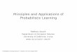 Principles and Applications of Probabilistic Learningsmyth/talks/kdd2005_tutorial_prob_learning.pdf · 2. Probabilistic learning • e.g., for regression, model p(y|x) or p(y,x) •