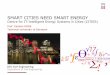SMART CITIES NEED SMART ENERGYsmart-cities-centre.org/wp-content/uploads/cities-bc3b8rsen-it-value... · 2014-05-14  · SMART CITIES NEED SMART ENERGY Centre for IT-Intelligent Energy