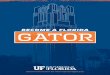 BECOME A FLORIDA GATOR · 2020-05-27 · GATORS FOR LIFE You will be a student today, but you will become a Florida Gator for life. Here you will find a unique bond of individuals
