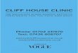 Cliff House Clinic brochure...CLIFF HOUSE CLINIC THE SPECIALISTS IN NON INVASIVE AESTHETIC TREATMENTS FOR THE FACE AND BODY Phone: 01702 431970 Text: 07436 808707 penny@cliffhouseclinic.co.ukWhat