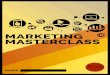 Marketing Masterclass - Amanda Stevens · 2020-05-27 · Marketing Masterclass NOOSA 21.02.19 DIGITAL MARKETING. CREATING AN EPIC ONLINE EXPERIENCE. Marketing Masterclass NOOSA 21.02.19