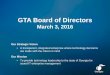 GTA Board of Directors · Service Integration Milestones Multisourcing Service Integrator (MSI) Onboarding complete New tools yielding benefits • Engaged in providing additional