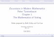 Excursions in Modern Mathematics Peter Tannenbaum Chapter ...lee/ma111fa11/slides01.pdf · The Mathematics of Voting Slides prepared by Beth Kirby and Carl Lee University of Kentucky