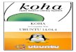 KOHA - WordPress.com · Koha was created in 1999 by Katipo Communications for the Horowhenua Library Trust in New Zealand, and the first installation went live in January 2000. From